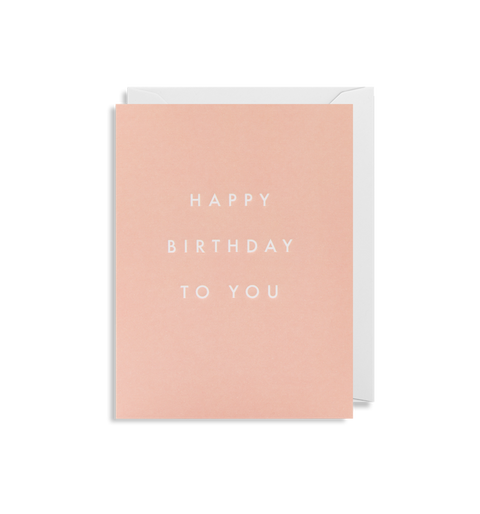Happy Birthday To You Mini Card