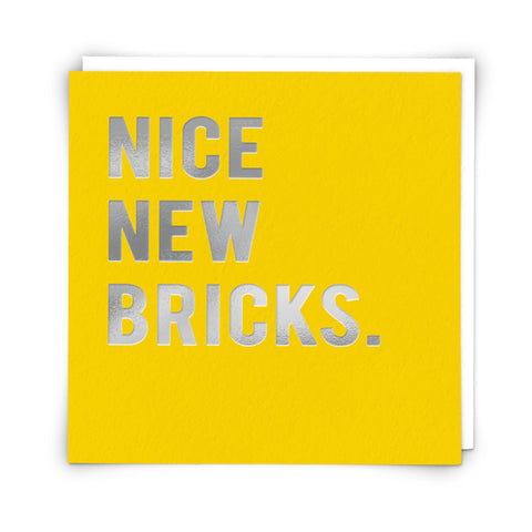Nice New Bricks.